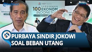 SINDIRAN MENOHOK Purbaya ke Jokowi Ditanya Beban Utang Imbas Infrastruktur: Era Presiden Sebelumnya?