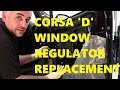 Vauxhall Corsa D Window Regulator Replacement Opel Corsa