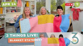 *LIVE* 3 Things Live: How to Finish Your Quilts + Easy Serger Log Cabin Block