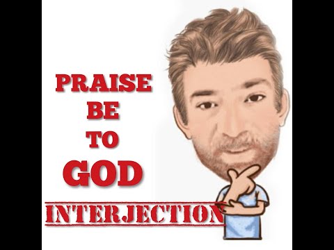 English Tutor Nick P Interjections (151) Praise Be to God - (Origin)