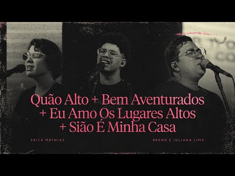 LIVE AT HOME VI - Erick Mathias e Breno & Juliana Lima (Sessão 3)