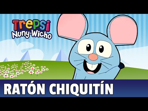 Ratón Chiquitín - Trepsi El Payaso