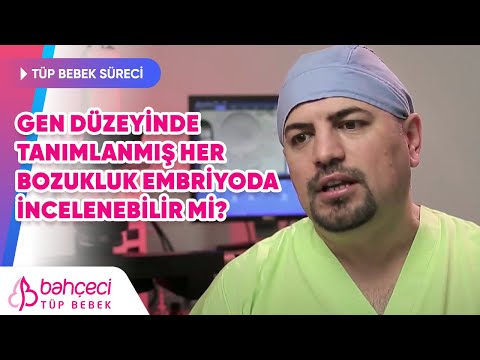 Gen Düzeyinde Tanımlanmış Her Bozukluk Embriyoda İncelenebilir mi?