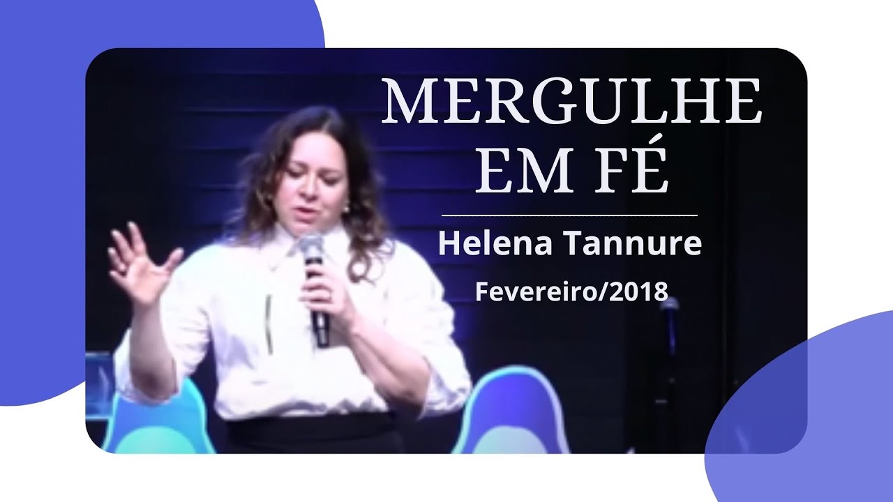 Helena Tannure - Mergulhe em Fé