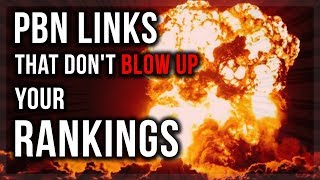 PBN Links Case Study 2018 - Which Backlinks Will Blow Up Your Site - Which Ones Won't?