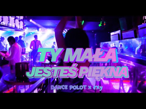 DISCO POLOT x eXy - Ty Mała Jesteś PIĘKNA (Ep. Disco Polo 2026) #KluboweDisco