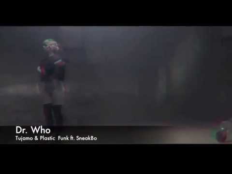 Tujamo & Plastik Funk feat. SneakBo - Dr. Who! (Official Viideo)