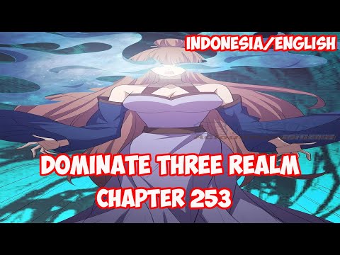 Dominate 3 Realm Chapter 253 - Absorb Death Energy [INDO/ENG]