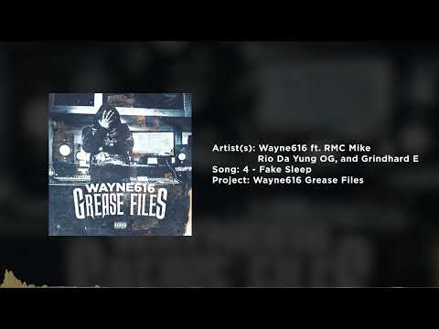 FAKE SLEEP (feat  RMC Mike, Rio Da Yung OG, and GrindHard E)