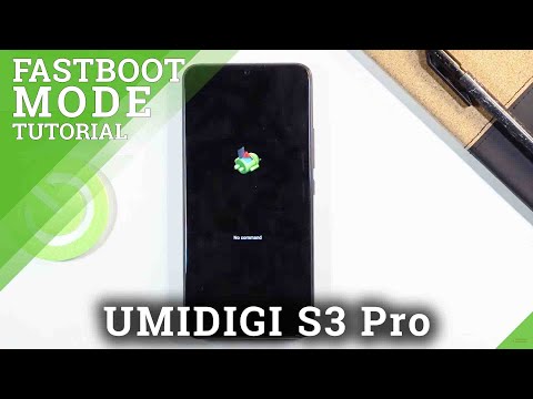 How to Access Fastboot Mode in UMIDIGI S3 Pro – Fastboot Protocol