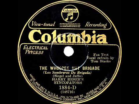 1929 Harry Reser’s Syncopators - The Whoopee Hat Brigade (Tom Stacks, Vocal)