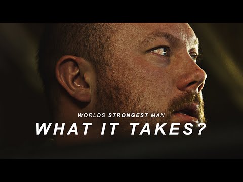 WORLDS STRONGEST MAN - What It Takes? | Adam Bishop Inspirational Video