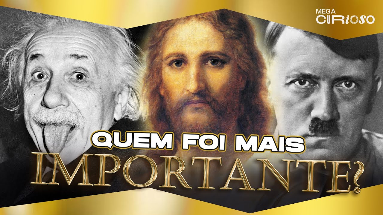 AS 100 PESSOAS MAIS IMPORTANTES DA HISTÓRIA! #lista #curiosidades