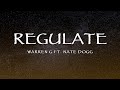 Warren G Ft Nate Dogg Regulate Lyrics