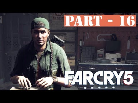 FAR CRY 5 Walkthrough Gameplay | GEARING UP | Part - 16