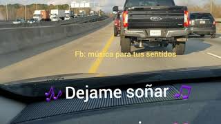 Los temerarios dejame soñar