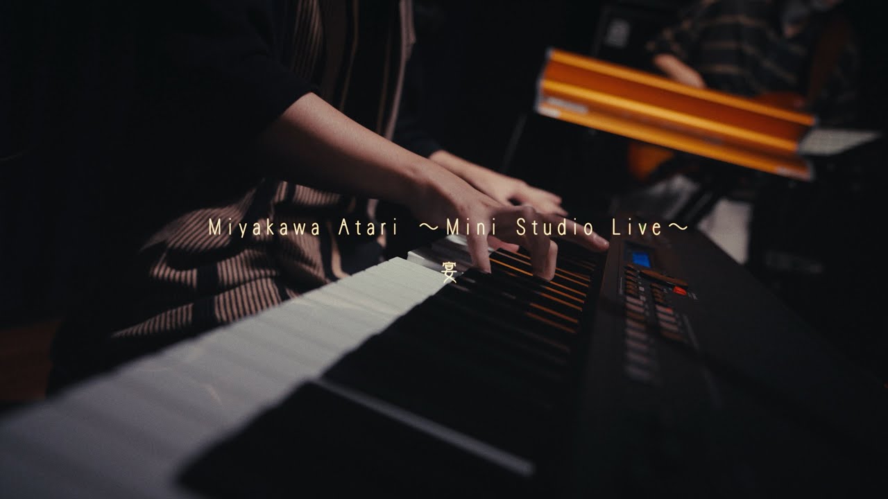 宮川 当 - 宴 “Mini Studio Live”