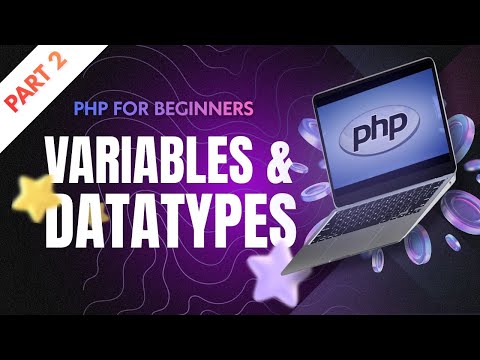 Php Variables Data Types Explained Variable Declaration Types Constants In Php
