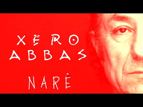 Xêro Abbas | Narê | Official Music Video 2007 |