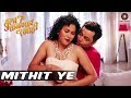 Mithit Ye Tula Kalnnaar Nahi Subodh Bhave Sonalee Kulkarni Neetha Shetty Janvee Prabhu A