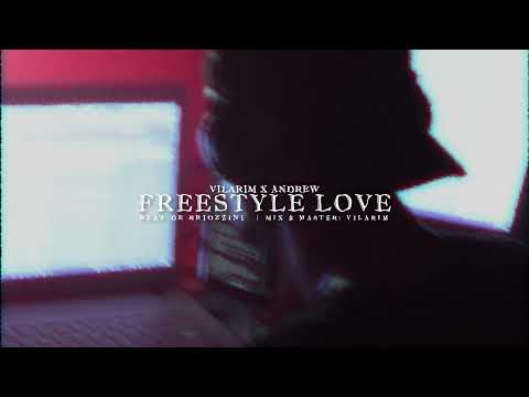 Vilarim x Andrew - Freestyle Love 💖 (beat made by @briozzini)
