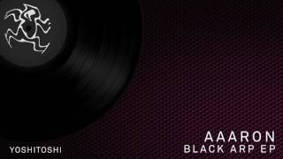 Aaaron - Black Arp (Original Mix)