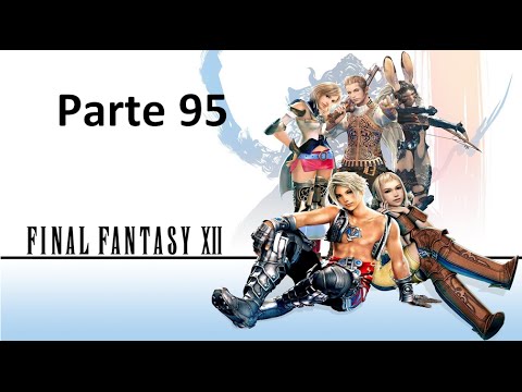 Let's Play Final Fantasy XII Español Parte 95 "Nos pillan los Guardias"