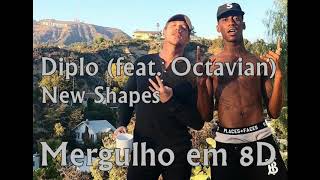 Diplo - New Shapes (feat. Octavian) | Som 8D (USE FONE DE OUVIDO)