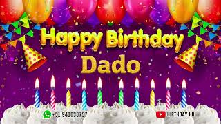 Dado Happy birthday To You - Happy Birthday song n