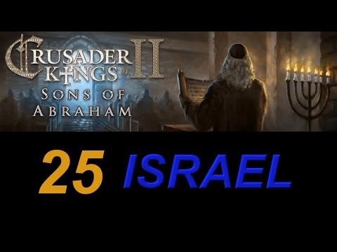 Crusader Kings 2 Israel 25 - Building The Third Temple
