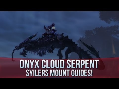 Onyx Cloud Serpent - Rare Mount Guide!