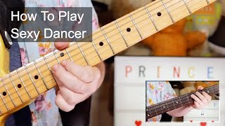 &#39;Sexy Dancer&#39; Prince Guitar &amp; Bass Lesson