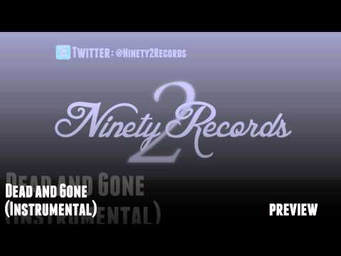 Ninety2 Records - Dead and Gone (Instrumental) - Preview