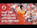 Anfield's unique tradition of applauding opposition goalkeepers