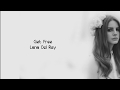 Lana Del Rey Get Free Lyrics