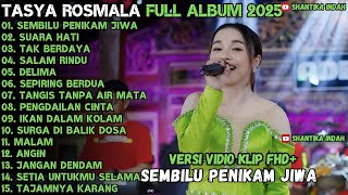 Download lagu SEMBILU PENIKAM JIWA - SUARA HATI - TAK BERDAYA - TASYA ROSMALA OM ADELLA FULL ALBUM TERBARU 2025 mp3