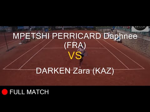 MPETSHI PERRICARD Daphnee (FRA) VS DARKEN Zara (KAZ) - La Balle Mimosa 2021