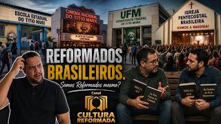 Uma Reflexão sobre a Relevância do "Calvinismo" no Brasil