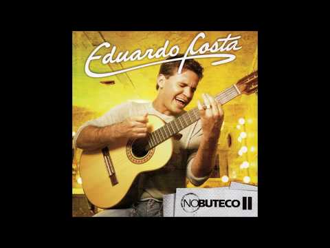 Eduardo Costa - "Tudo de Novo" (No Buteco II/2006)