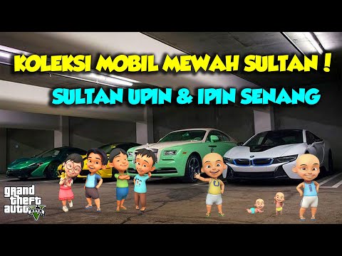 SULTAN UPIN IPIN PAMER KOLEKSI MOBIL SPORT MEWAH LANGKA MANTAP - GTA V MOD UPIN & IPIN SPESIAL