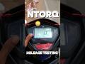 Ntorq Mileage Test Mileage Mileagetest Viralvideo