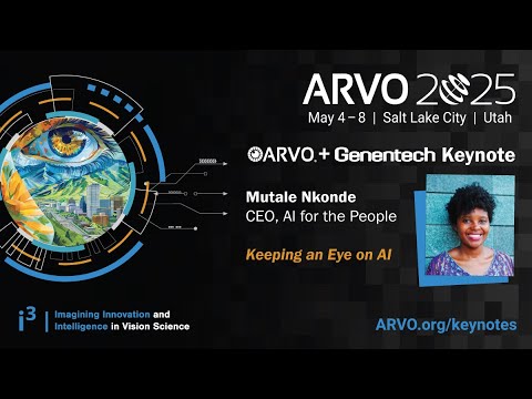 2025 ARVO+Genentech Keynote - Mutale Nkonde