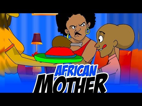 AFRICAN Mothers (What happens when you accept food in a neighbour's house)
