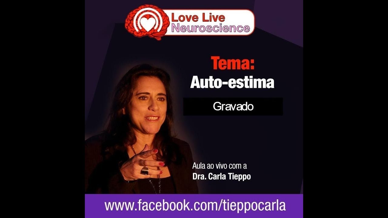 Love Live Neuroscience: autoestima
