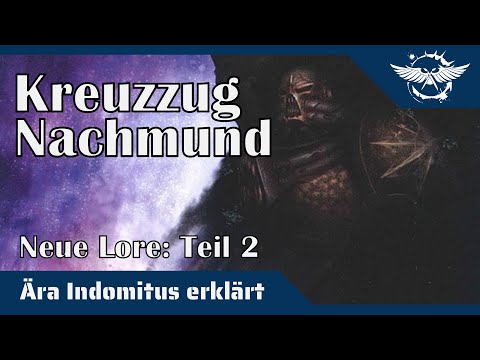 Ära Indomitus erklärt: Der Spießrutenlauf von Nachmund (Crusade) | Teil 2