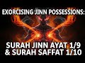 Exorcising Jinn Possessions Surah Jinn Ayat 1 9 Surah Saffat 1 10 Recitation Raqi Saeed Salafi