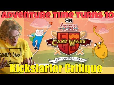Adventure Time Card Wars 10th Anniversary - Kickstarter Critique Review