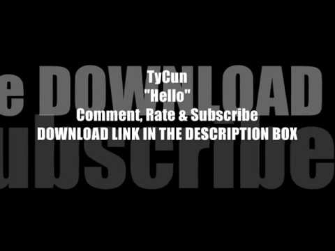 TyCun - Hello (Jerkin Song)