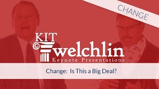 Is This a Big Deal? - presented by Kit Welchlin