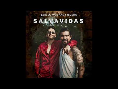 Ezio Oliva & Andy Rivera – Salvavidas